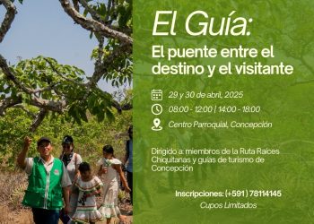 Taller de guiaje turístico fortalecerá a miembros de la Ruta Raíces Chiquitanas