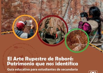 “Guías educativas buscan formar ‘guardianes del arte rupestre’ en Roboré”